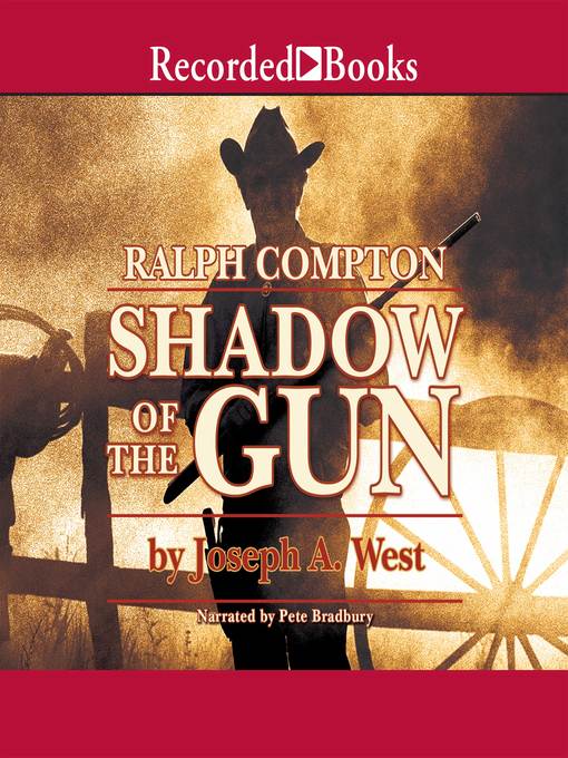 Title details for Shadow of the Gun by Ralph Compton - Available